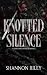 Knotted Silence (The Silent...