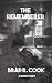 The Rememberer, a short story
