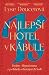 Najlepší hotel v Kábule