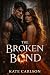 The Broken Bond (The Guardian Wolf, #1)