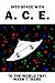 Into Space With A.C.E. by A. Freeman