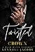 Twisted Crown: A Dark Mafia...
