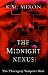 The Midnight Nexus by K.M. Mixon