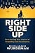 Right Side Up by Brice Wurdeman