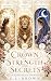 A Crown of Strength and Secrets : A Major Arcana Chronicle Novel