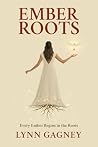 Ember Roots: Ever...