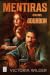 Mentiras com Bourbon (The Bourbon Boys #1)