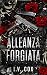 Alleanza Forgiata (Libro 0....