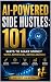 AI-Powered Side Hustles: 10...