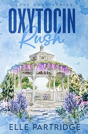Oxytocin Rush
