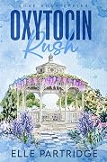 Oxytocin Rush
