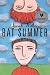 Bat Summer
