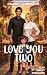 Love You Two by Donna Cummings
