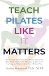 Teach Pilates Lik...