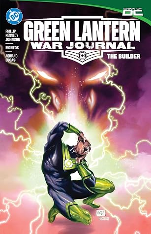 Green Lantern: War Journal, Vol. 2: The Builder