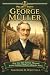 George Müller: How One Man ...
