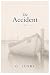 The Accident