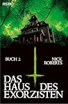 Das Haus des Exorzisten – Buch 2: Thriller (German Edition)
