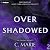 Overshadowed: The Divine Af...