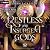 Restless and Insurgent Gods...