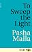 To Sweep the Light