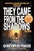 They Came from the Shadows:...