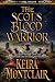 The Scot's Blood Warrior by Keira Montclair