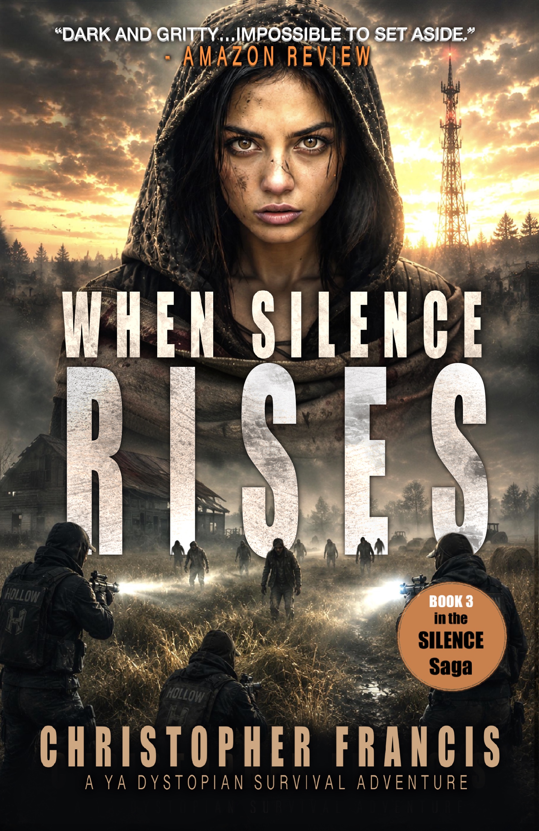 When Silence Rises (The Silence Saga #3)