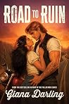 Road to Ruin: A N...