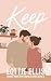 Keep: A Short, Steamy Small...