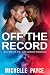 Off the Record: Gay Hockey Romance (Out on the Ice: MM Hockey Romance Book 3)