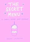 The Secret Menu: ...