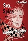 Sex , Spies and B...