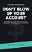 Don't Blow Up Your Account by Shane Bennett