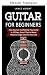 Guitare pour débutants  by Lance Voight