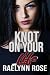 Knot On Your Life (Romegave...