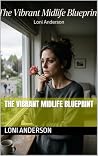 The Vibrant Midlife Blueprint