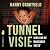 Tunnelvisie - kind van de '...