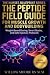 The Peptide Field Guide for Muscle Growth and Bodybuilding by Willow Moore RN SCM