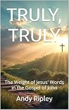 TRULY, TRULY: The...