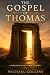 The Gospel of Thomas: A Mod...