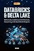 Databricks & Delta Lake: Pa...
