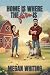 Home is Where the Farm is by Megan Whiting