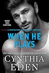 When He Plays