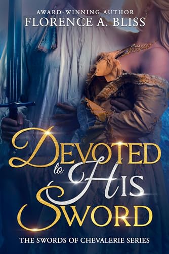 Devoted to His Sword (Kindle Edition)