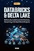 Databricks & Delta Lake: Pa...