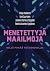 Menetettyjä maailmoja: nelj...