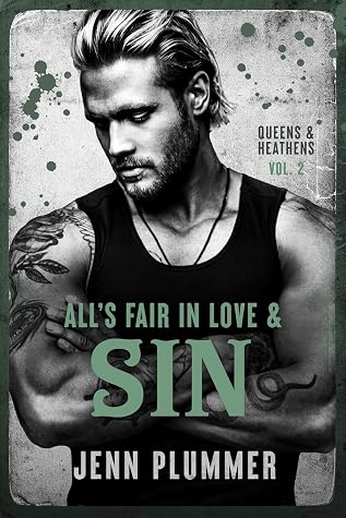 All's Fair in Love & Sin (Queens & Heathens #2)