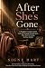 After She's Gone: A Daughte...