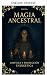 Ancestral Magic (✨ Dani Roa...